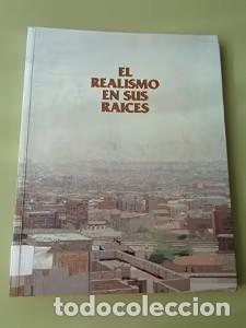 Libros de segunda mano: Realismo en sus ra&iacute;ces: Cat&aacute;logo Exposici&oacute;n Kiosko Alfonso, A Coru&ntilde;a, 1997 - vvaa - Caixavigo