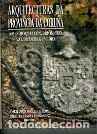 Libros de segunda mano: Arquitecturas Da Provincia Da Coru&ntilde;a XIX: Comarca de Santiago - Xos&eacute; Fern&aacute;ndez - Diputaci&oacute;n a Coru&ntilde;a