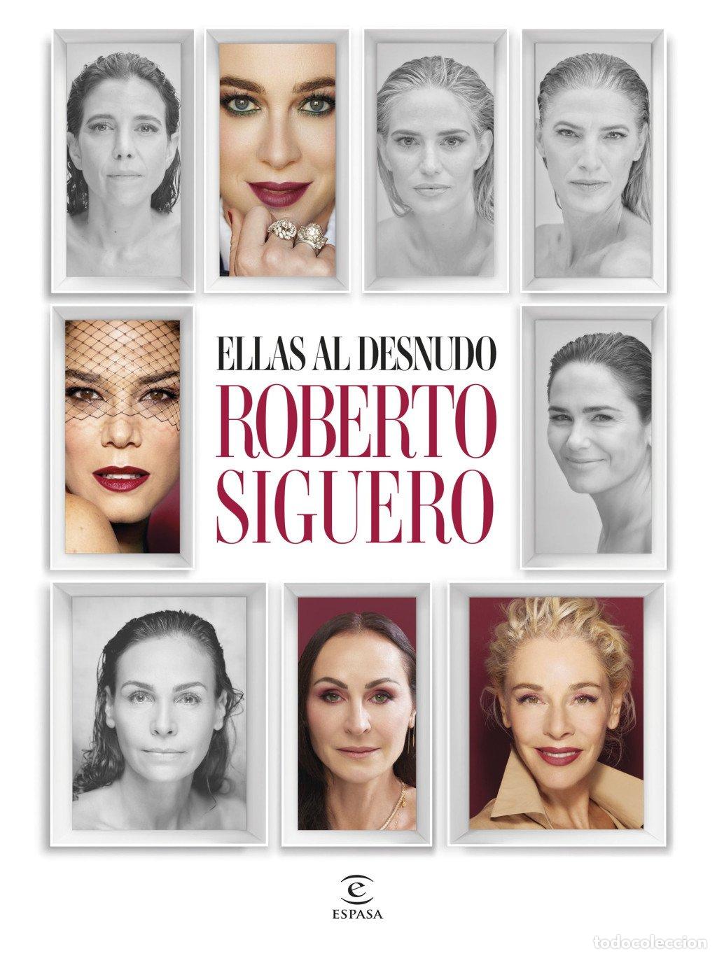 Libros de segunda mano: Ellas Al Desnudo - Roberto Siguero - Espasa - Estilo de Vida