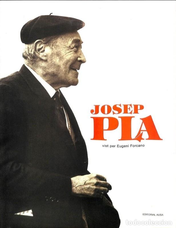 Libros de segunda mano: Josep Pla vist per Eugeni Forcano - Eugeni Forcano y Josep Pla - Editorial Ausa - 1995