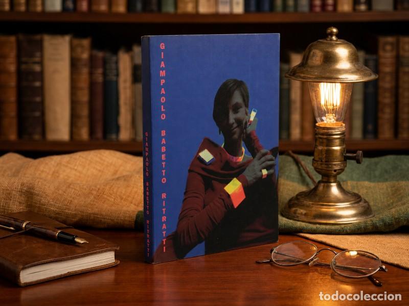 Libros de segunda mano: Giampaolo Babetto Ritratti: Cat&aacute;logo Exposiciones 1994-95 - 1994, 1&ordf; ed.