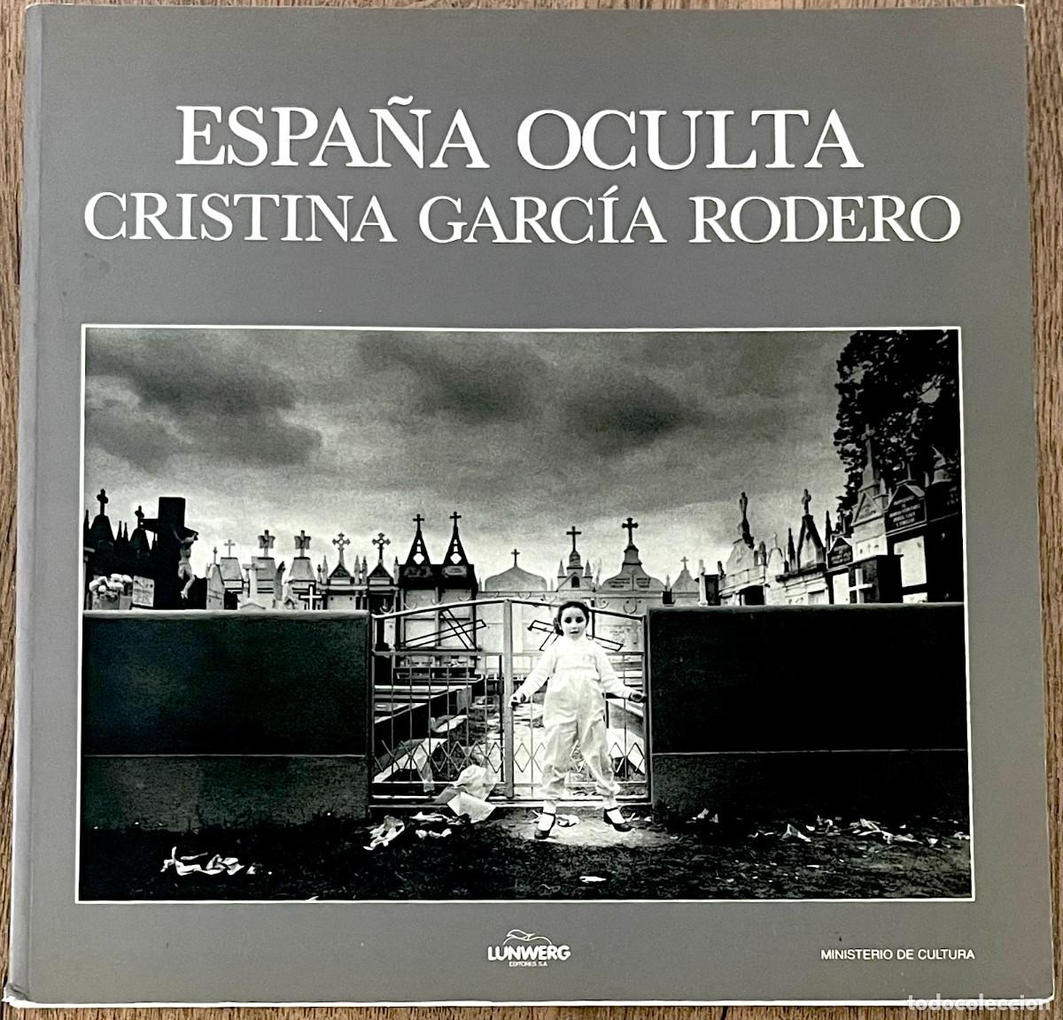 Libros de segunda mano: ESPA&Ntilde;A OCULTA. Cristina Garc&iacute;a Rodero. 1&ordf; EDICION LUNWERG 1989. GRAN FORMATO. R&Uacute;STICA COSIDO HILO