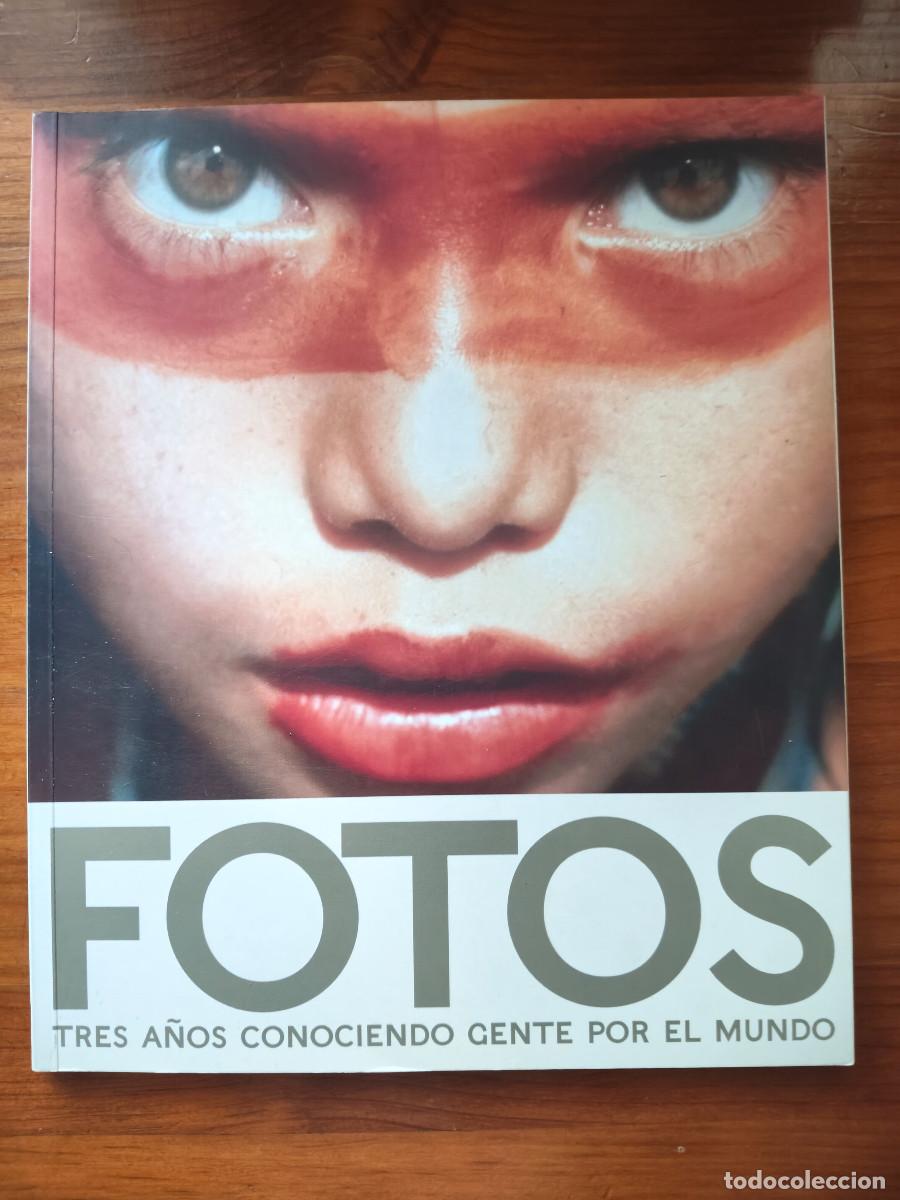Second hand books: FOTOS. Tres a&ntilde;os conociendo gente por el mundo Vol. 1 - Feriche y Black - 2001