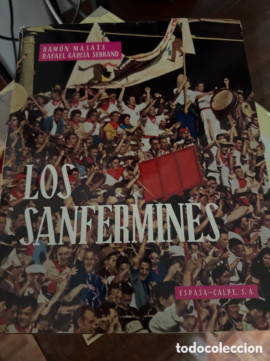 Libros de segunda mano: Libro Los Sanfermines (1963) - Ram&oacute;n Masats / Primera Edici&oacute;n Original