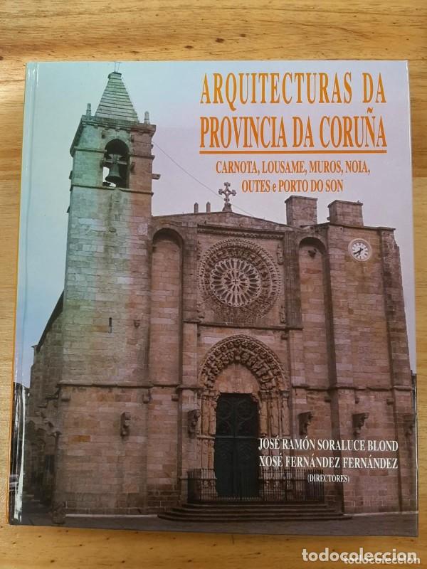 Libros de segunda mano: Arquitecturas Provincia da Coru&ntilde;a III: Carnota, Lousame, Muros, Noia, Outes e Porto Do Son - X. Fern