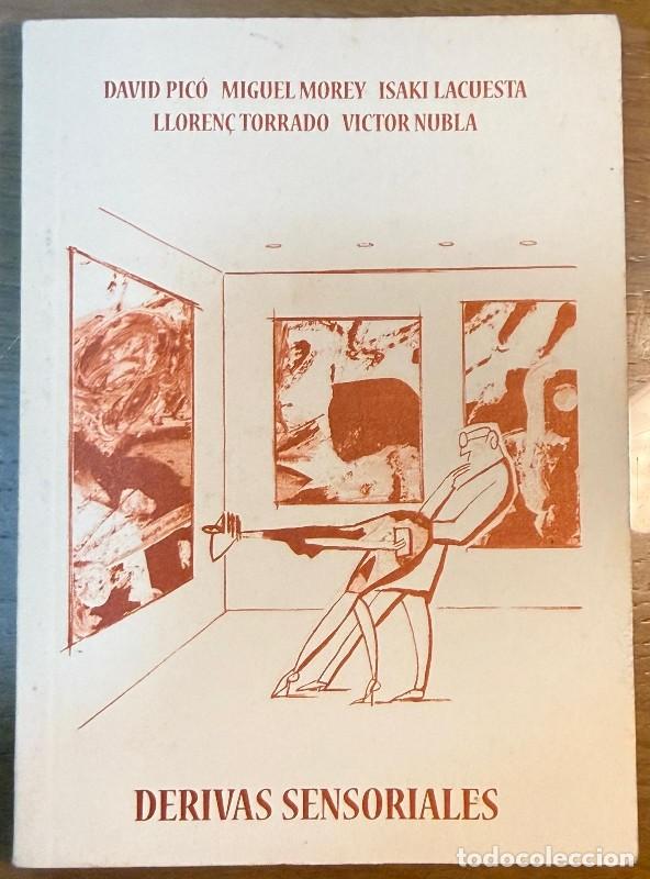 Libros de segunda mano: Derivas sensoriales - Pic&oacute;, Morey, Lacuesta, Torrado, Nubla - M.e. / Congre amb P&egrave;sols - 2011