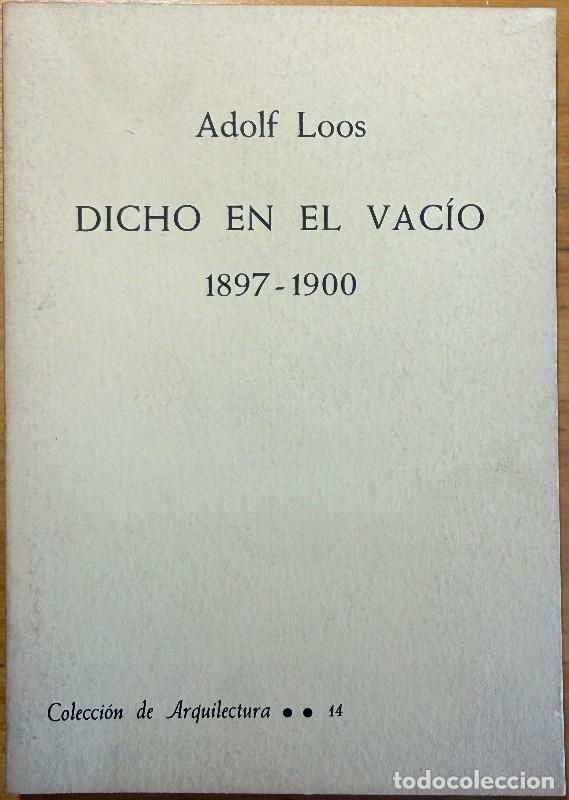 Libros de segunda mano: Dicho en el vac&iacute;o (1897-1900) - Adolf Loos - Colecci&oacute;n de Arquilectura, 14