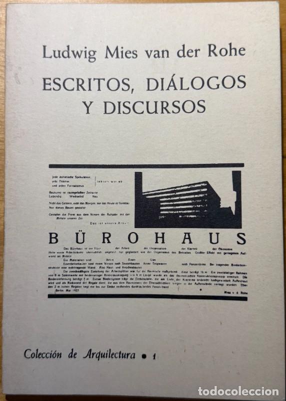 Libros de segunda mano: Escritos, di&aacute;logos y discursos - Ludwig Mies van der Rohe - Colecci&oacute;n de Arquilectura, 1