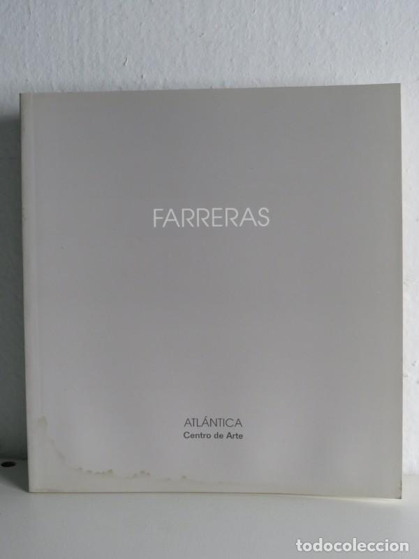 Libri di seconda mano: Ferreras - Francisco Farreras Ricart - Editorial Atl&aacute;ntica Centro de Arte - 1998