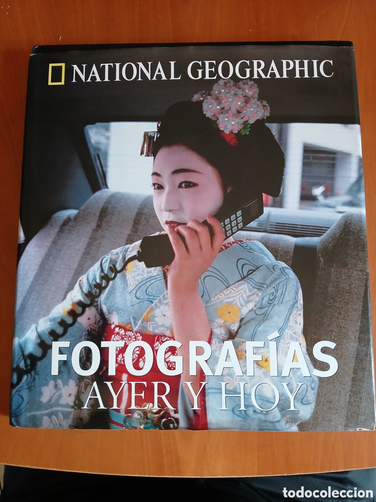 Libros de segunda mano: Fotograf&iacute;as Ayer y Hoy. National Geografic.