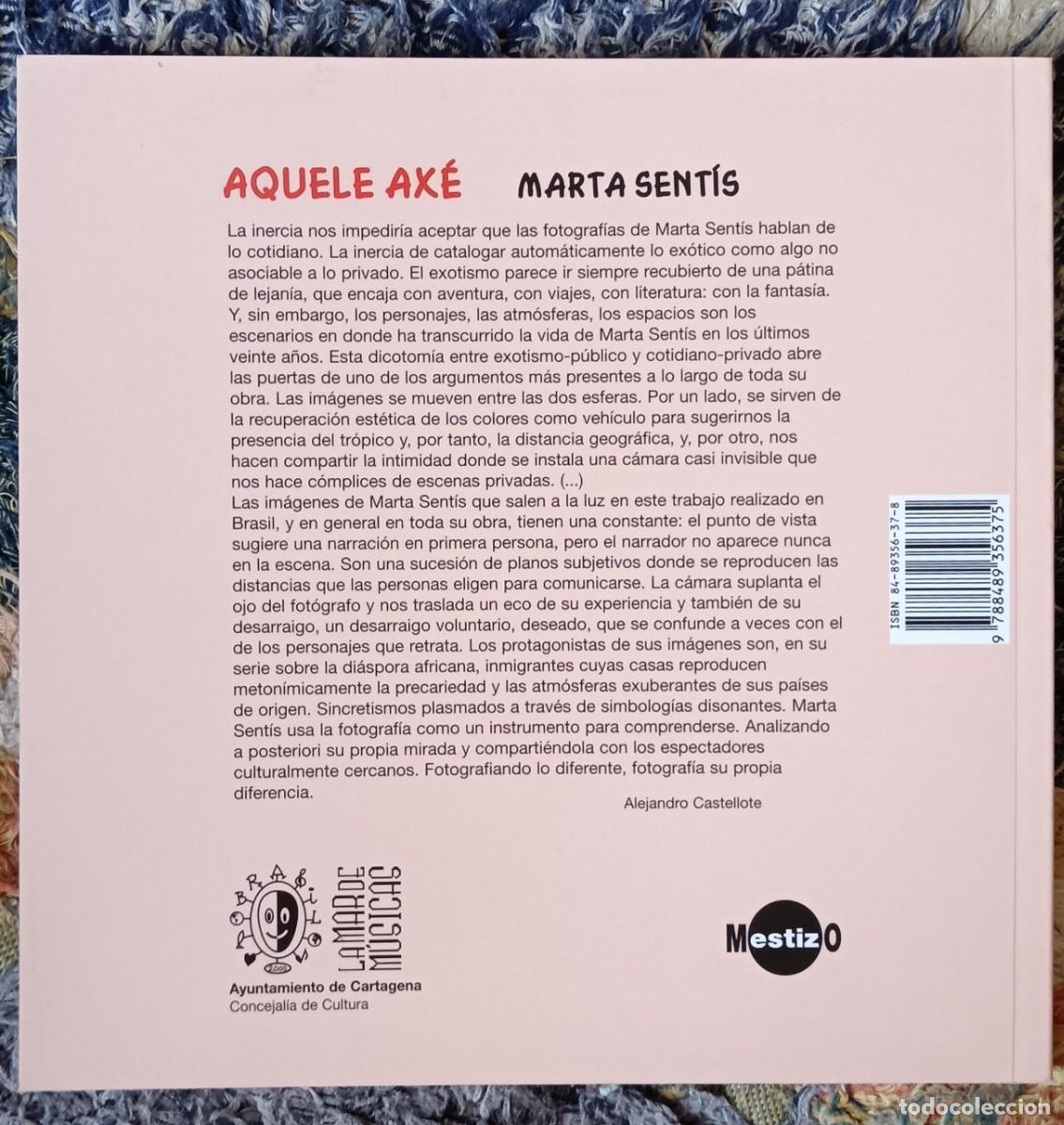 Libros de segunda mano: Aquele Ax&eacute;. Marta Sent&iacute;s - Foto 4