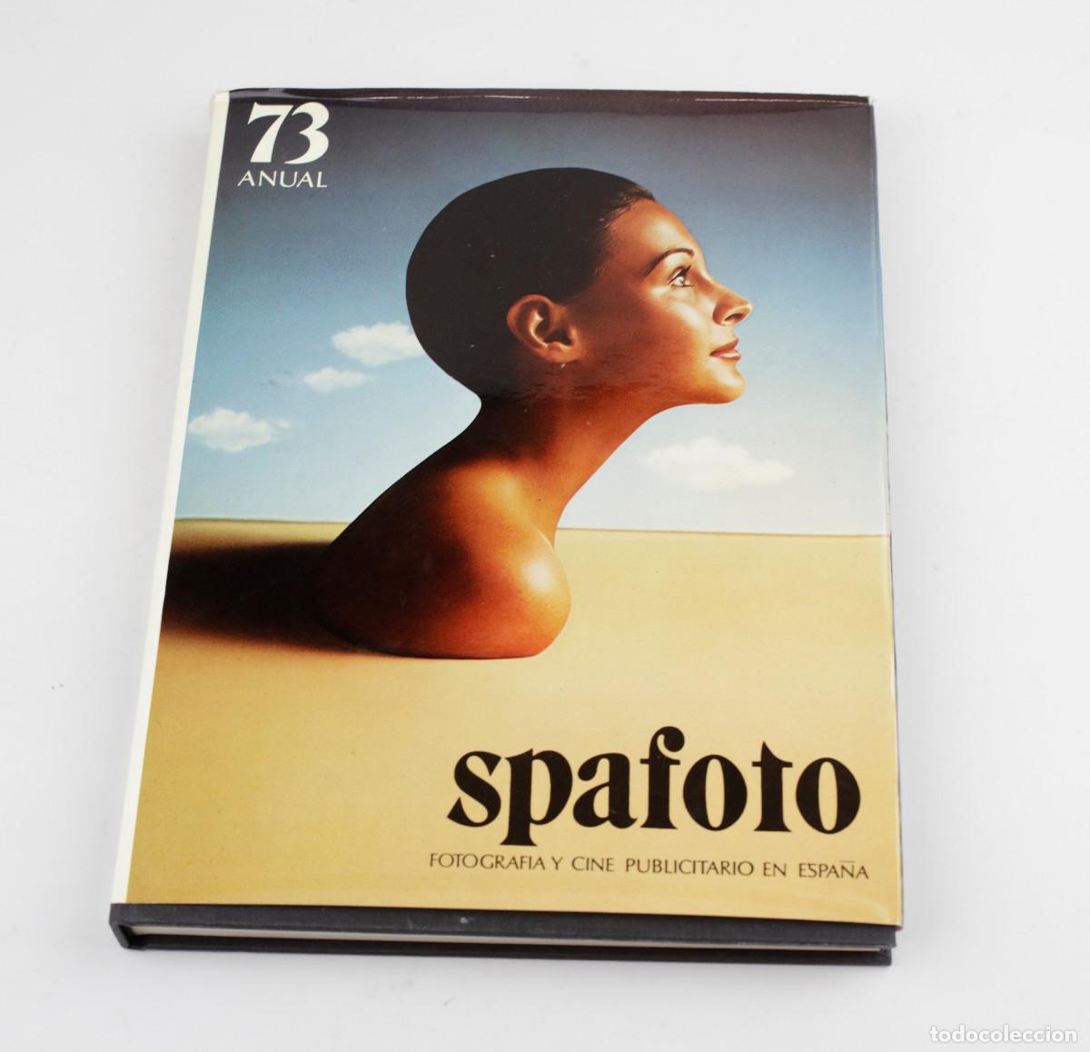 Libros de segunda mano: SPAFOTO, ANUAL 73. Fotograf&iacute;a y cine publicitario en Espa&ntilde;a.