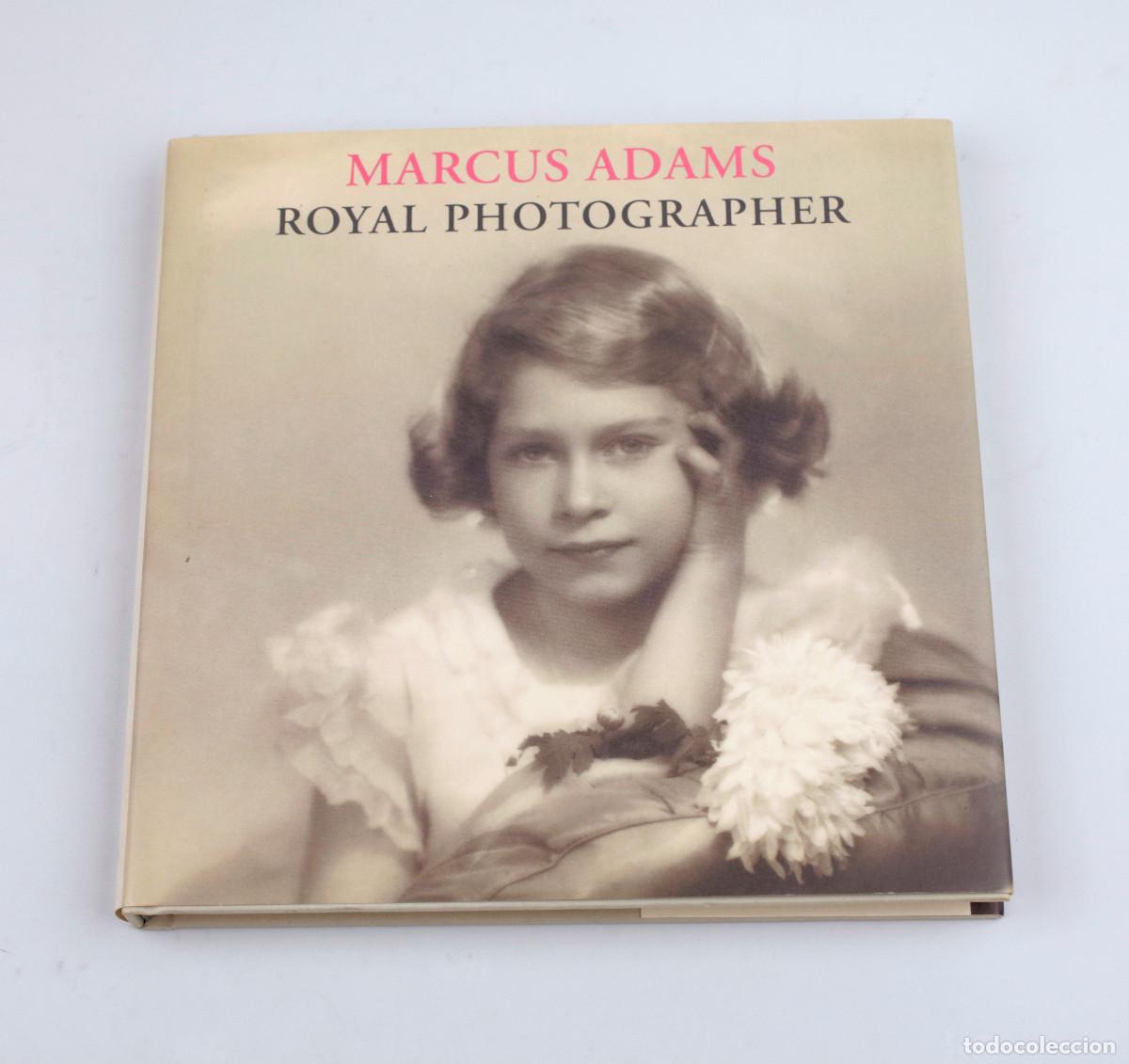 Libros de segunda mano: Royal Photographer, Marcus Adams. 2010 ed.
