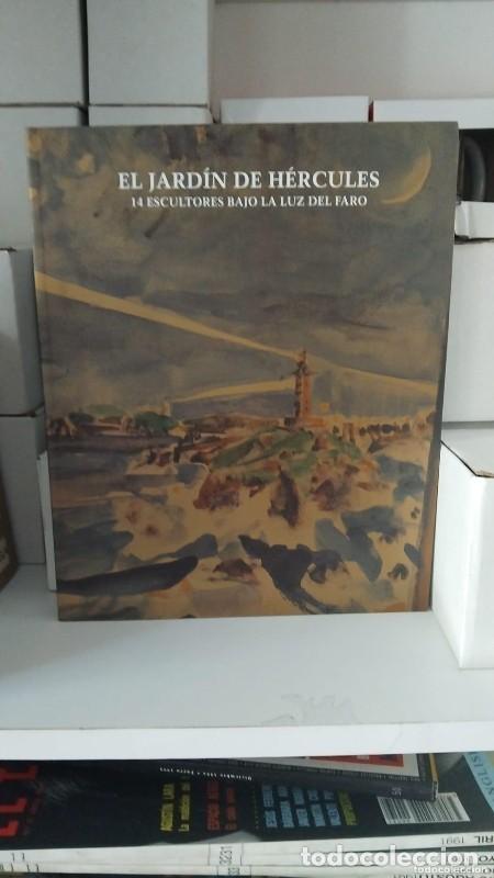 Libros de segunda mano: El Jard&iacute;n de H&eacute;rcules: 14 Escultores Bajo la Luz del Faro - Tom&aacute;s Fern&aacute;ndez Fuertes