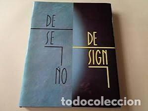 Libros de segunda mano: Dise&ntilde;o Gr&aacute;fico. Dise&ntilde;o Industrial. Cat&aacute;logo Exposici&oacute;n - Varios - Xunta de Galicia - 1988