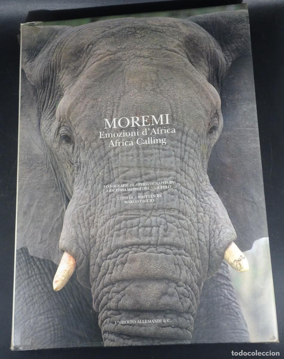 Libros de segunda mano: MOREMI, EMOZIONI D'AFRICA - AFRICA CALLING, GIACOMO MEDICI DEL VASCELLO, VER FOTOS