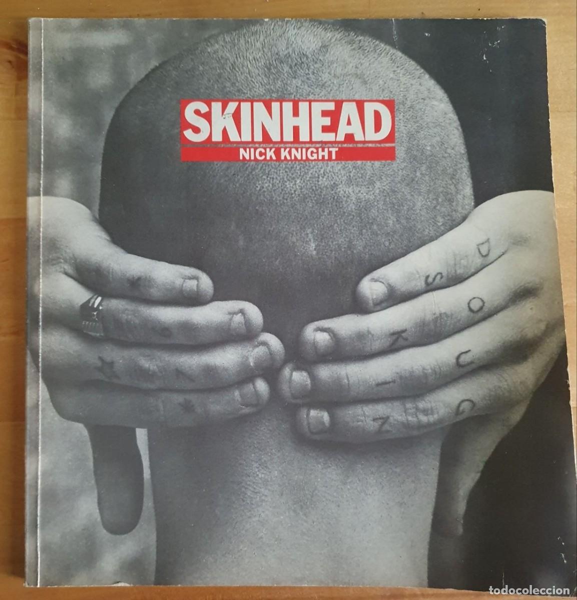 Libros de segunda mano: Skinhead by Nick Knight - 1982 First Edition - Omnibus Press