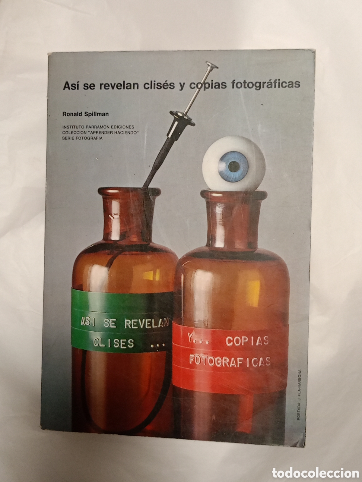 Libros de segunda mano: As&iacute; se revelan clis&eacute;s y copias fotogr&aacute;ficas. Ronald Spillman
