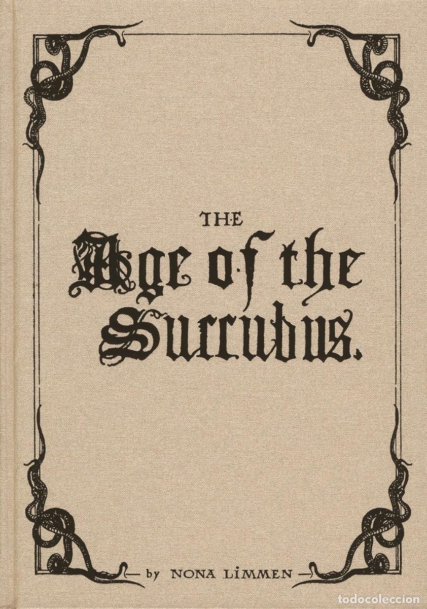 Libros de segunda mano: The Age of the Succubus by Nona Limmen - 2021 &Eacute;ditions Caurette