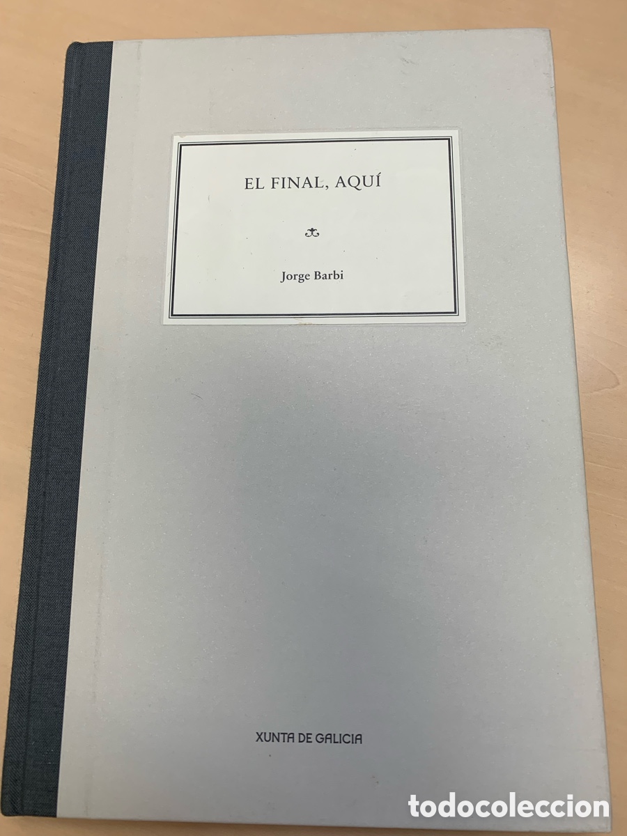 Libros de segunda mano: El final aqu&iacute;. Jorge Barbi