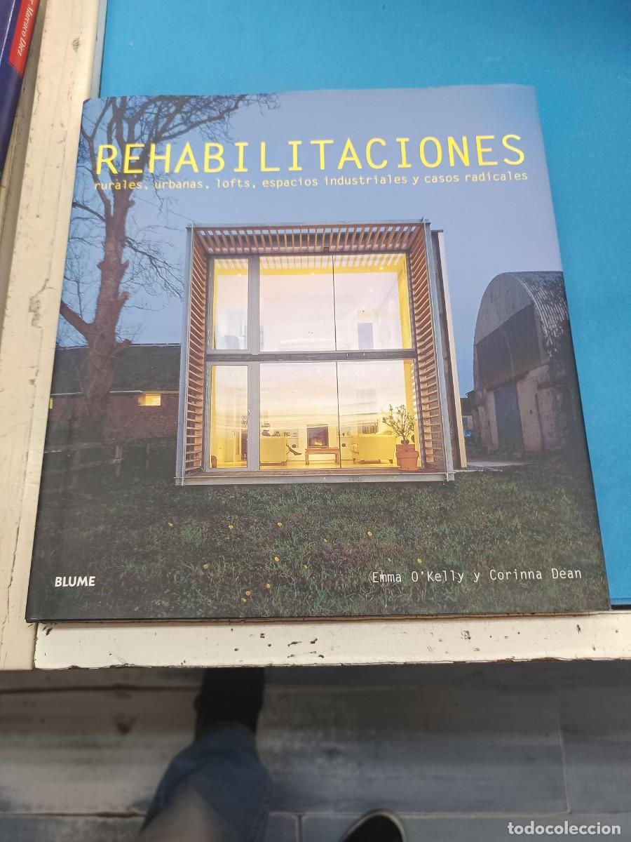 Libros de segunda mano: REHABILITACIONES RULALES, URBANOS,LOFTS,ESPACIOS INDUSTRIALES Y CASOS RADICALES BLUME