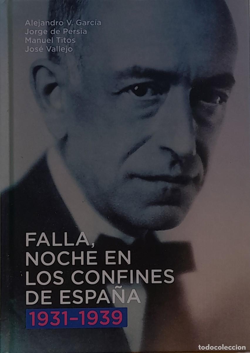 Libros de segunda mano: Falla, noche en los confines de Espa&ntilde;a, 1931-1939