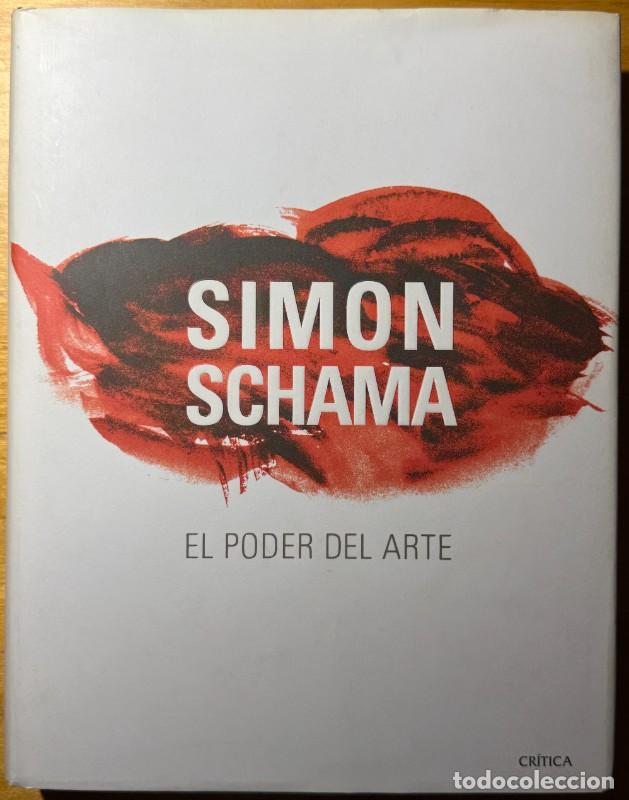 Libros de segunda mano: El poder del arte - Simon Schama - Editorial Cr&iacute;tica