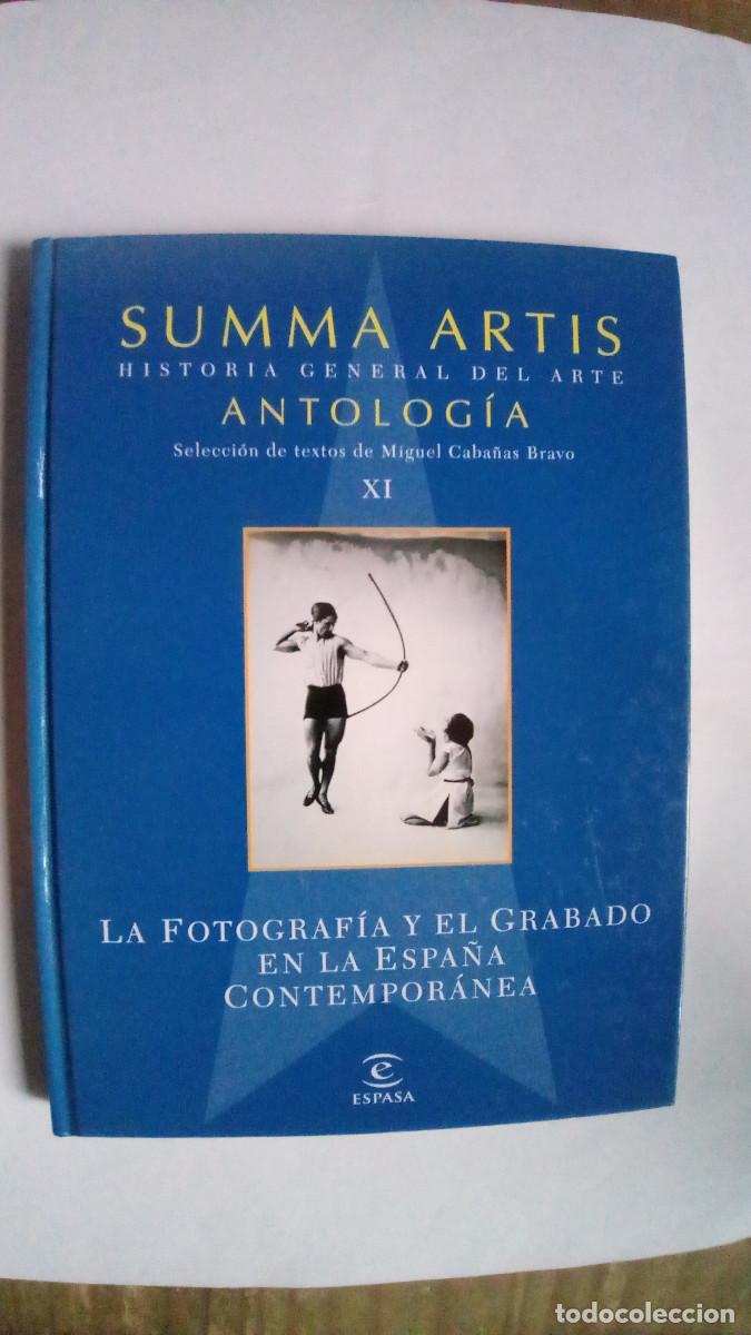 Libros de segunda mano: Summa artis. Antolog&iacute;a XI. La fotograf&iacute;a y el grabado en la Espa&ntilde;a contempor&aacute;nea