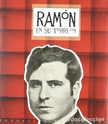 Libros de segunda mano: Ram&oacute;n en su torre&oacute;n de Juan Manuel Bonet (Autor) Formato: Tapa blanda