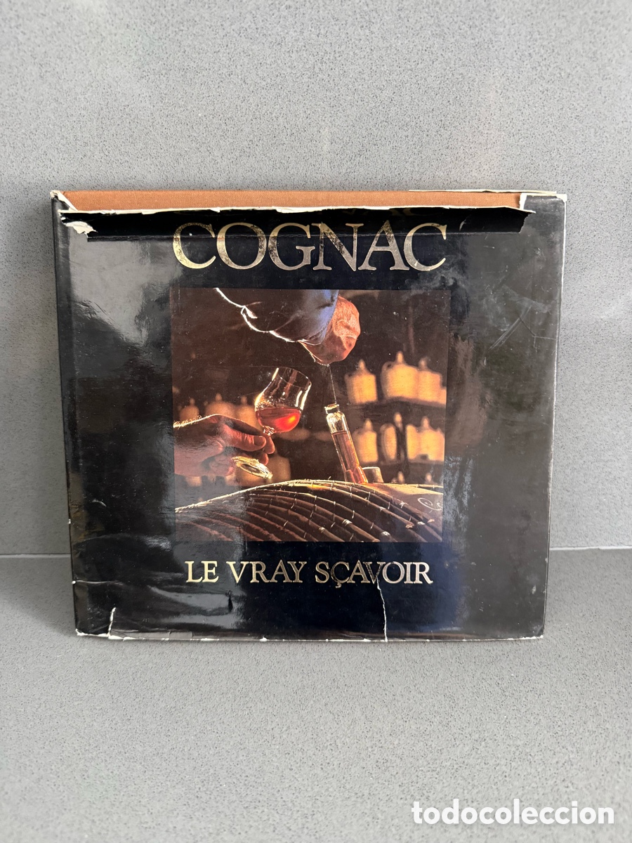 Libros de segunda mano: SOBRE LA HISTORIA DEL COGNAC: LE VRAY S&Ccedil;AVOIR - HISTORIA DEL CO&Ntilde;AC ILUSTRADO