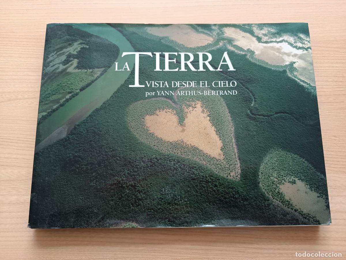 Libros de segunda mano: La Tierra vista desde el cielo - Yann Arthus-Bertrand. Lunwerg