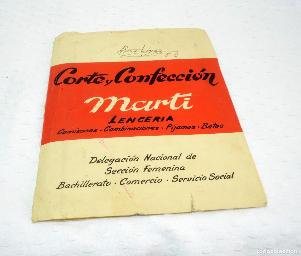 Libros de segunda mano: Carpeta Corte y Confecci&oacute;n Mart&iacute; sobre lencer&iacute;a Delegaci&oacute;n Nacional Secci&oacute;n Femenina, CON BOCETOS