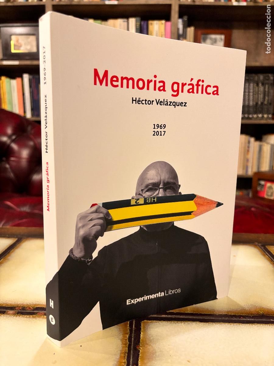 Libros de segunda mano: Memoria gr&aacute;fica. 1969-2017. H&eacute;ctor Vel&aacute;zquez