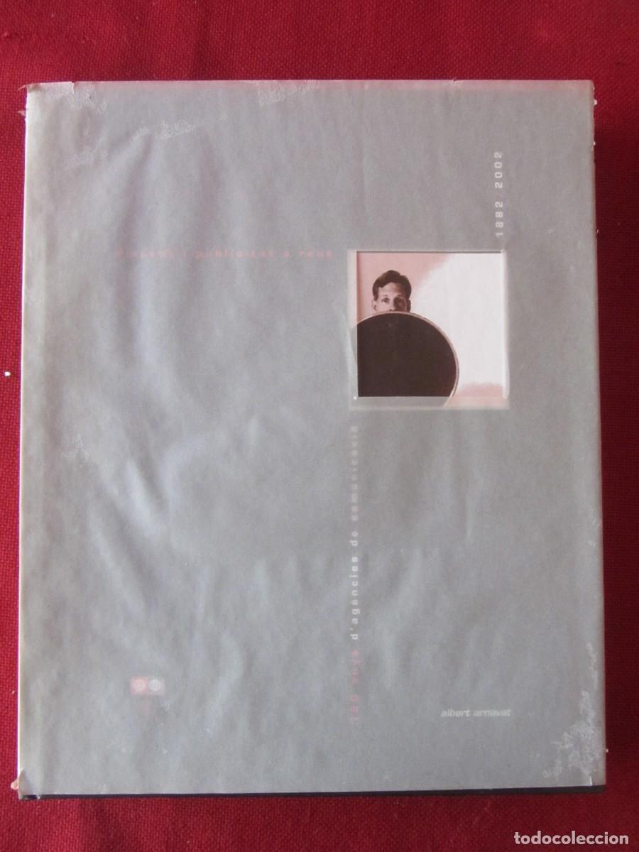 Second hand books: DISSENY I PUBLICITAT A REUS. 1882-2002. ED.PRAGMA EDICIONS. 2003. D'SPOT A PRAGMA.