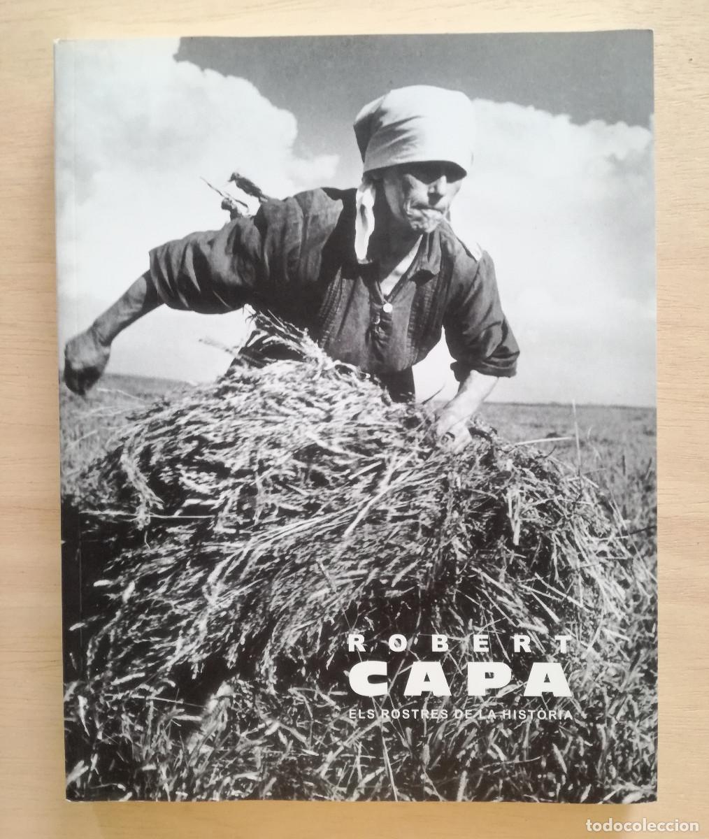 Libros de segunda mano: ROBERT CAPA - ELS ROSTRES DE LA HISTORIA