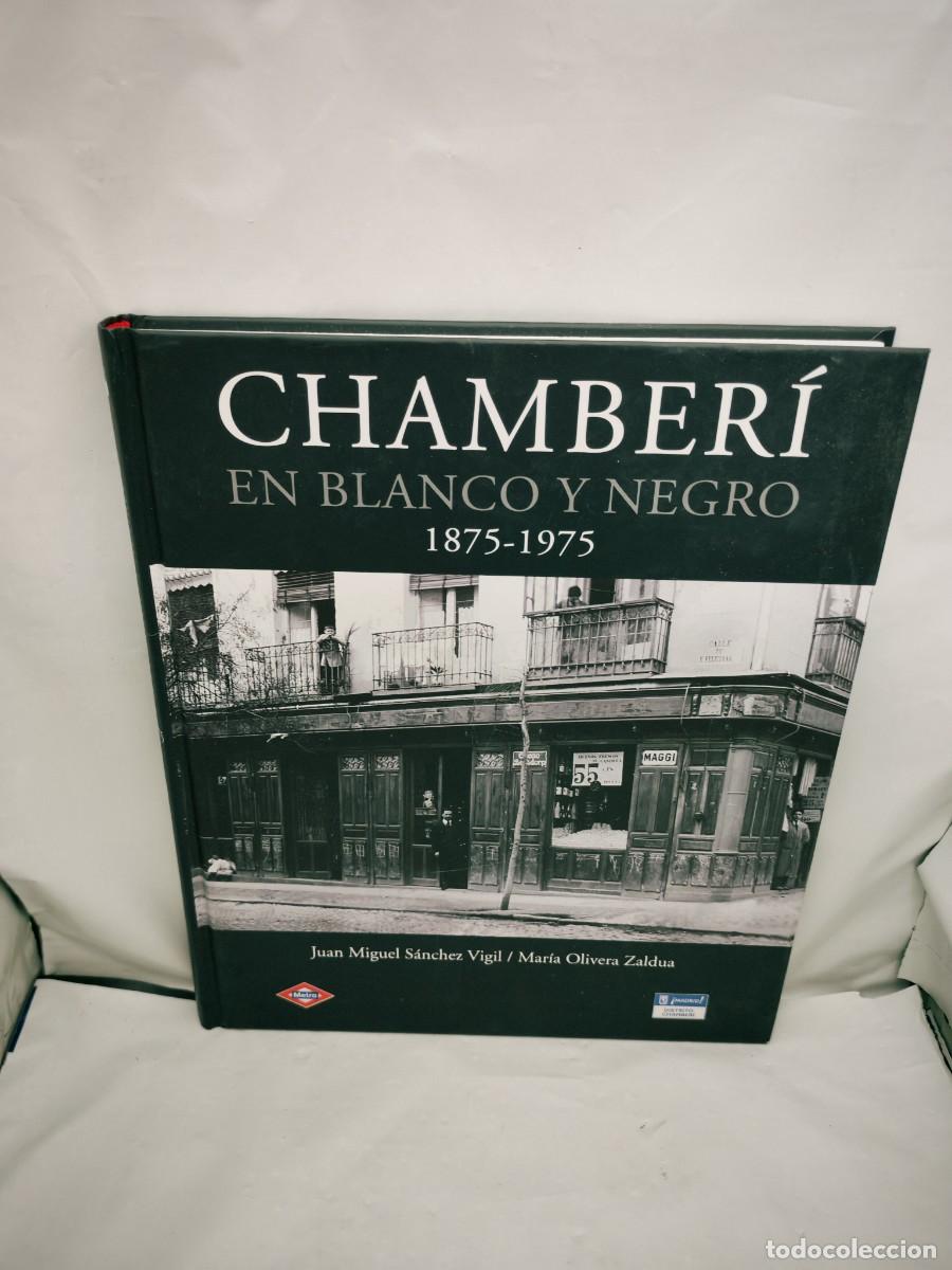 Gebrauchte B&uuml;cher: Chamber&iacute; en Blanco y Negro. 1875-1975 (Primera edici&oacute;n, tapa dura)