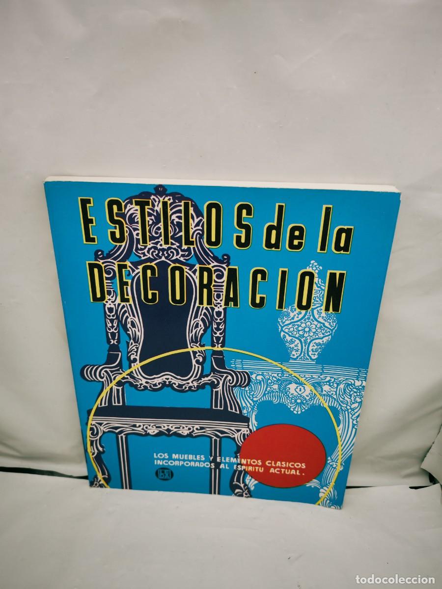 Second hand books: Estilos de la decoraci&oacute;n: Los Muebles y elementos cl&aacute;sicos incorporados al esp&iacute;ritu actual