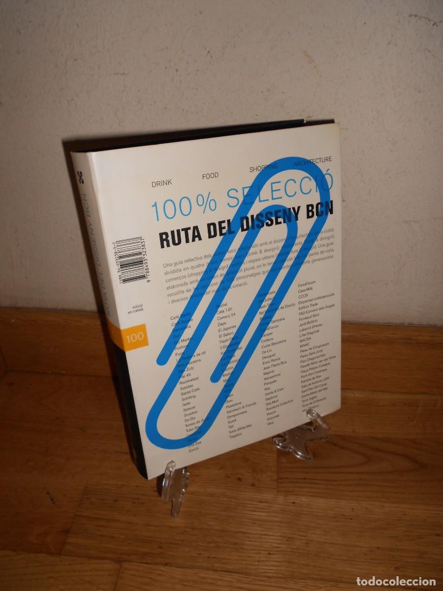 Libros de segunda mano: 100% SELECCIO : RUTA del DISSENY BCN ( Ruta del Dise&ntilde;o en Barcelona ) Libro en Catalan - 1&euro;y+