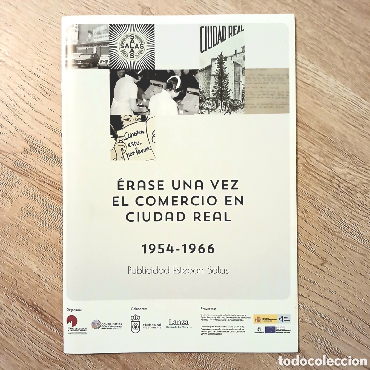 Libros de segunda mano: &Eacute;rase una vez el comercio en Ciudad Real, 1954-1966. Publicidad Esteban Salas