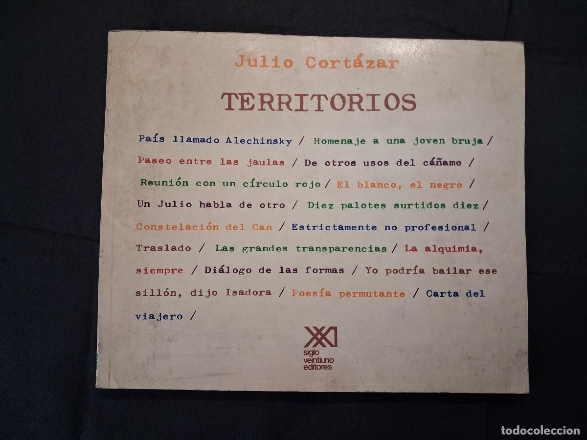 Libros de segunda mano: JULIO CORTAZAR: - TERRITORIOS - (SIGLO VEINTIUNO. 1978)