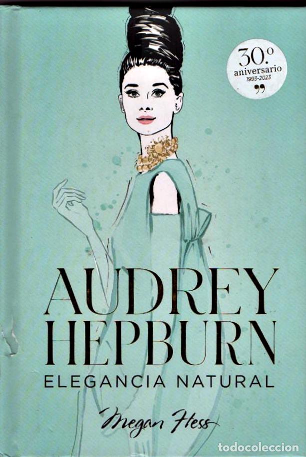 Libros de segunda mano: Audrey Hepburn. Elegancia natural