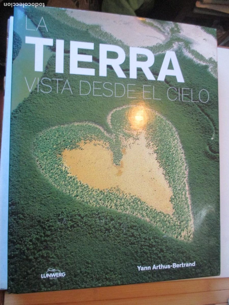 Libros de segunda mano: YAN ARTHUS-BERTRAND La tierra vista desde el cielo W42305