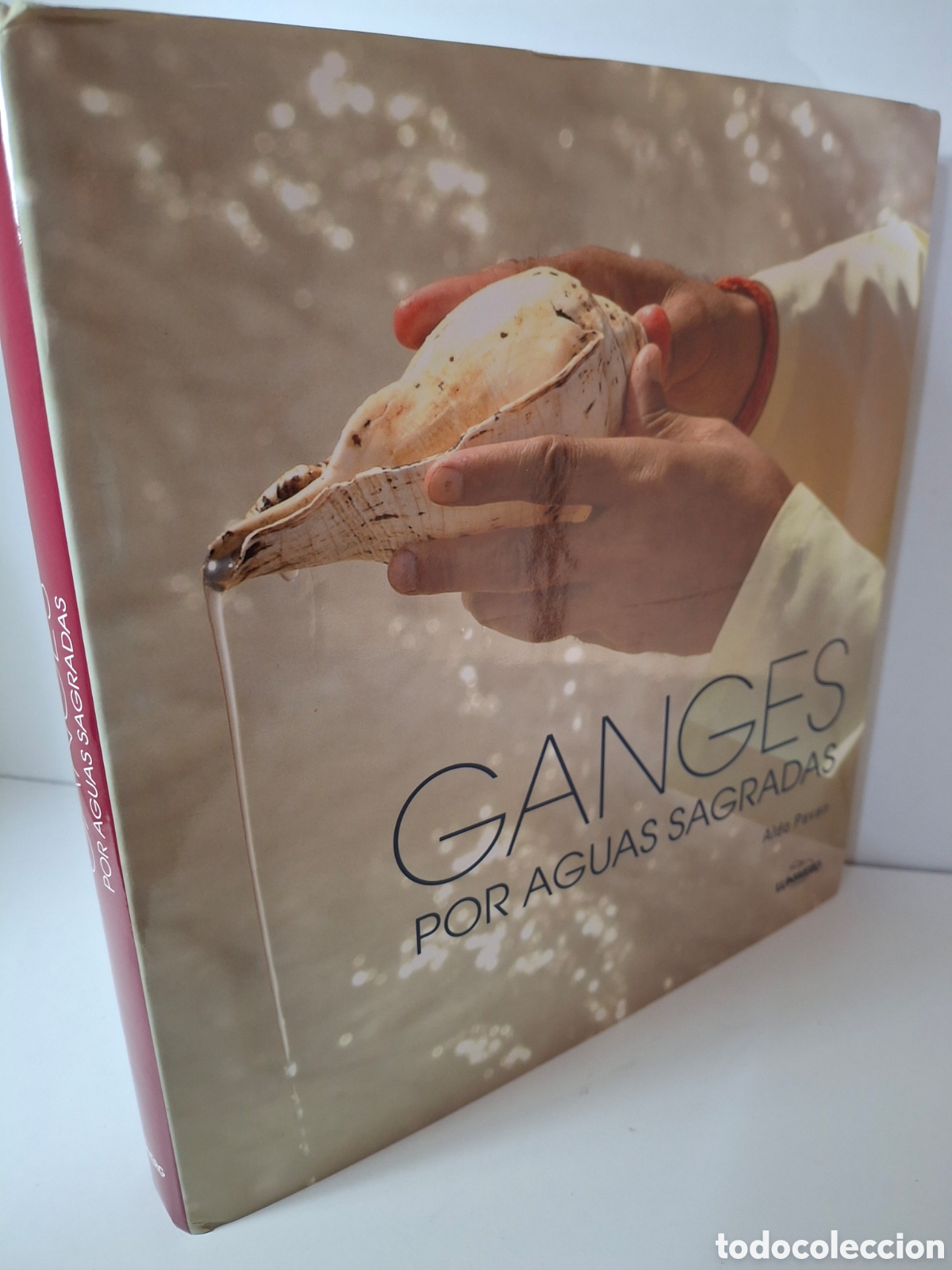 Libros de segunda mano: GANGES, POR AGUAS SAGRADAS, ALDO PAVAN, LUNWERG, 2005