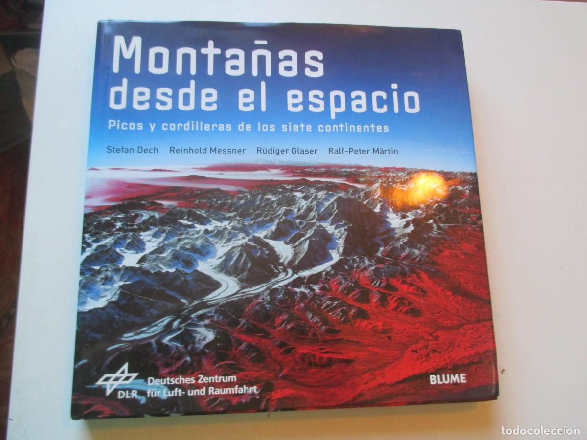 Libros de segunda mano: VV.AA. Monta&ntilde;as desde el espacio. Picos y cordilleras de los siete continentes W42338