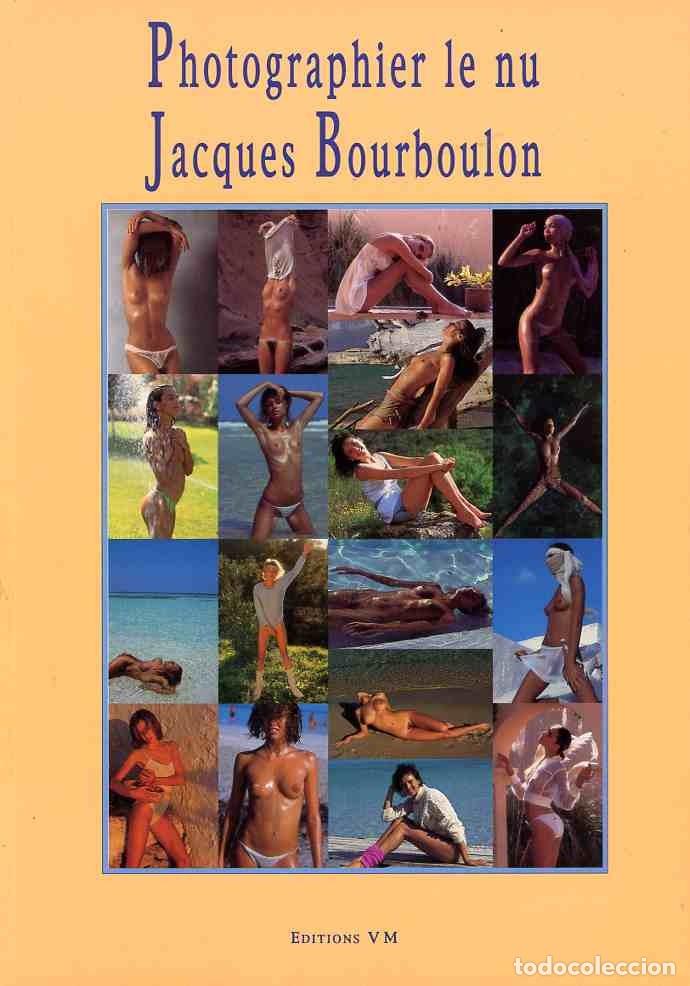 Libros de segunda mano: Photographier le nu Jacques Bourboulon photobook teenage girls nude 100 pictures