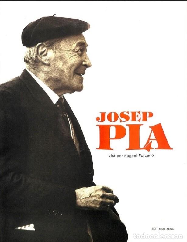 Libros de segunda mano: Josep Pla vist per Eugeni Forcano - Eugeni Forcano y Josep Pla - Editorial Ausa - Fotograf&iacute;a