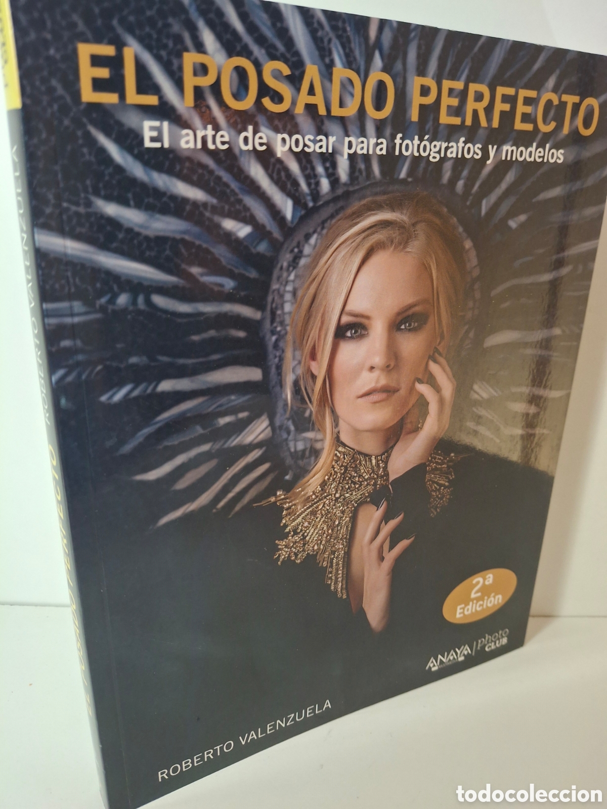 Livres d'occasion: EL POSADO PERFECTO, ROBERTO VALENZUELA, PHOTO CLUB, SEGUNDA EDICION, 2014