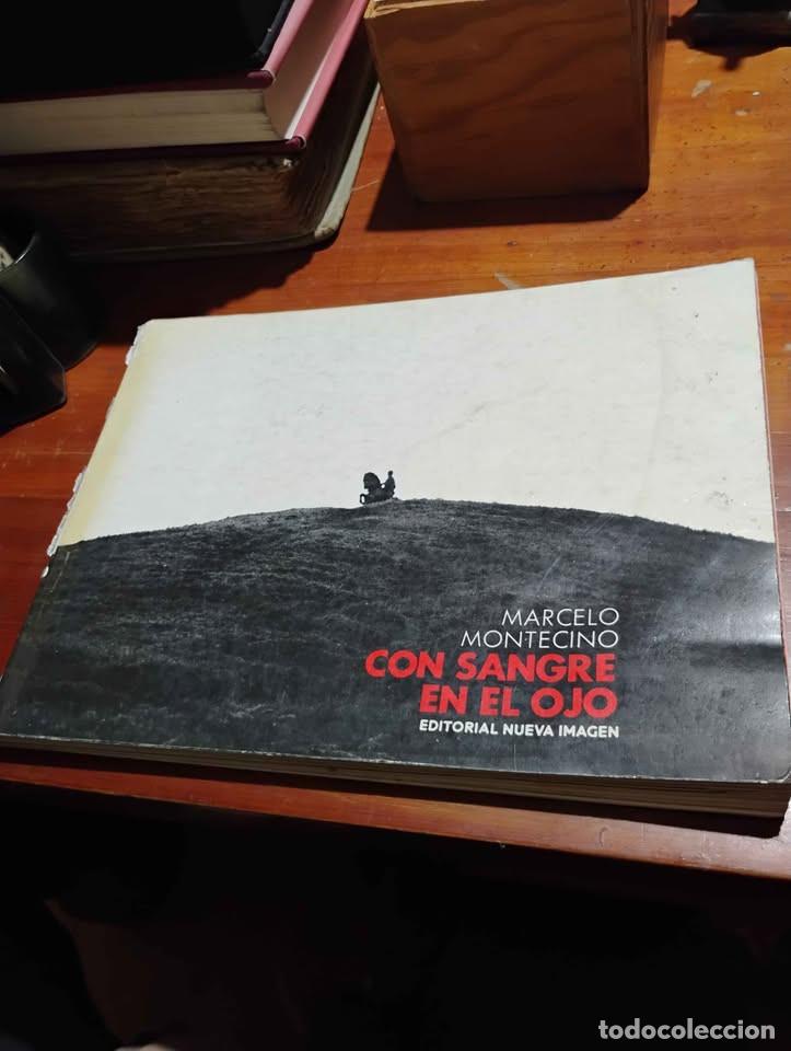 Livros em segunda m&atilde;o: Marcelo Montecino Con la Sangre en el Ojo Ed. nueva imagen Dictadura Chilena