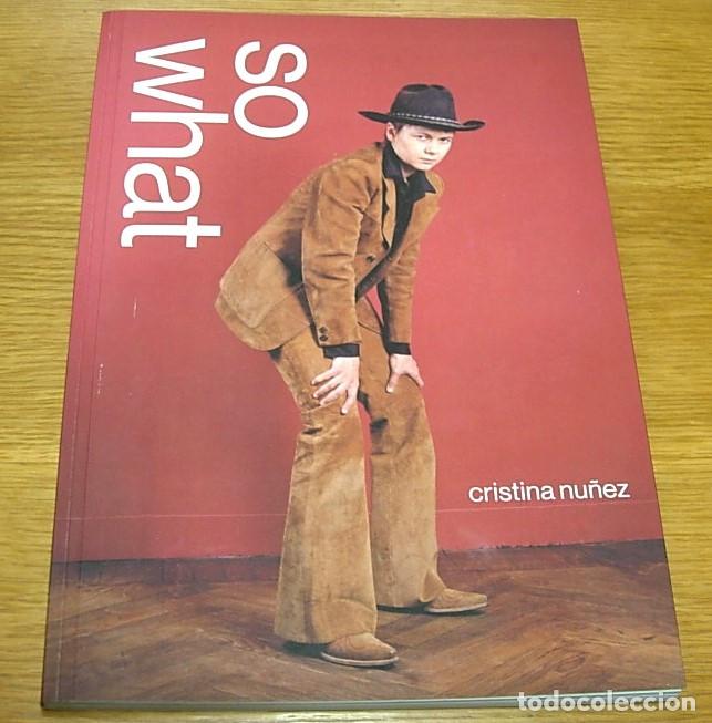 Livros em segunda m&atilde;o: Libro Cat&aacute;logo Fotograf&iacute;a CRISTINA NU&Ntilde;EZ - SO WHAT Sala d'Exposicions l'Escorxador - Figueres 2025