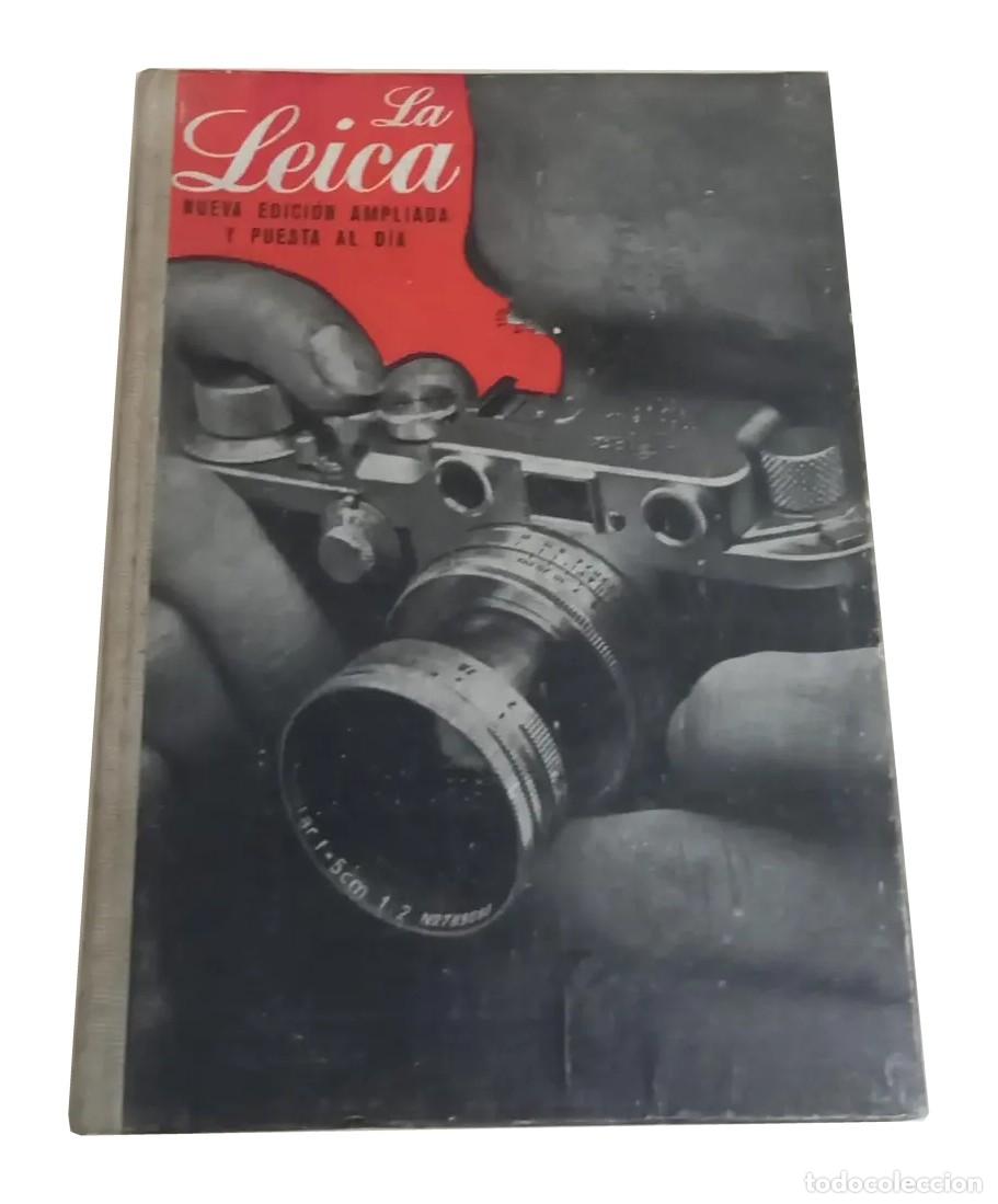 Gebrauchte B&uuml;cher: W. D. Emanuel &ndash; La Leica &ndash; Nueva edici&oacute;n ampliada y puesta al d&iacute;a &ndash; Omega LM